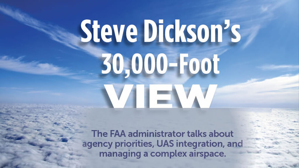 Steve Dickson’s 30,000-Foot View