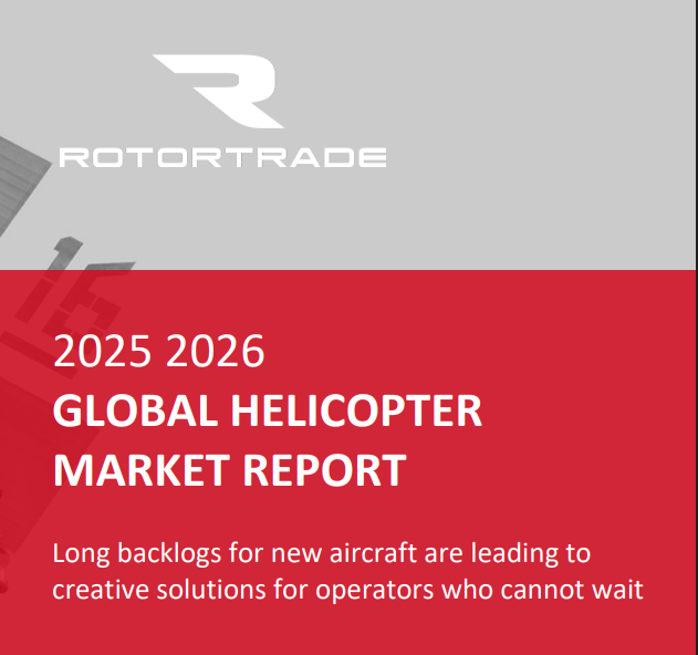 Rotortrade releases Global Helicopter Market Report 2025–2026